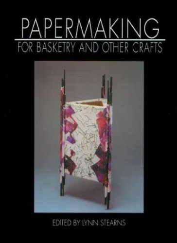 Papermaking for basketry - basketry, and