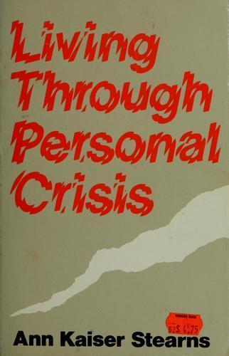 Living through personal - living, crisis